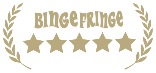 BingeFringe